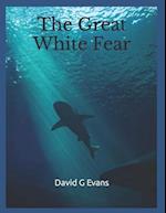 The Great White Fear 