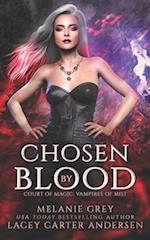 Chosen by Blood: A Paranormal Romance 