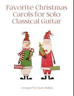 Favorite Christmas Carols for Solo Classical Guitar 