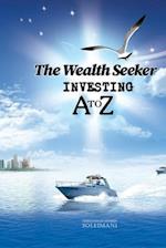 The Wealth Seeker 