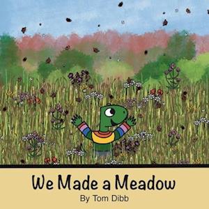 We Made a Meadow