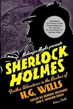 Sherlock Holmes: Further Adventures in the Realms of H.G. Wells Volume Two 