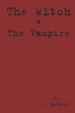 The Witch & The Vampire 
