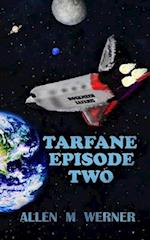 Tarfane Episode Two