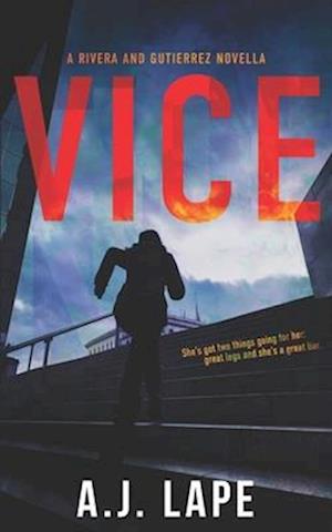 Vice: An Action Fiction Novella