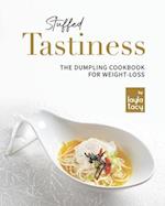 Stuffed Tastiness: The Dumpling Cookbook for Weight-loss 