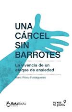 Una cárcel sin barrotes