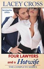 Four Lawyers and a Hotwife: An Office Erotica Series 