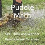 Puddle Math: See, Think and Wonder 