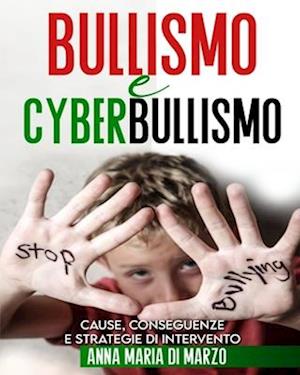 Bullismo e Cyberbullismo