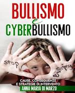 Bullismo e Cyberbullismo