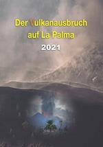 Der Vulkanausbruch auf La Palma