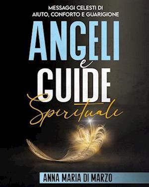 Angeli e Guide Spirituali