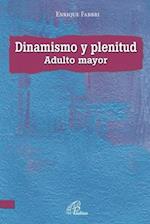 Dinamismo Y Plenitud