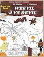 Weevil vs Devil Coloring Book: Learn, Read, Color, Relax and Funny Activity Book 