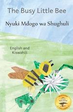 The Busy Little Bee: How Bees Make Coffee Possible in Kiswahili and English 