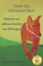 Meet the Ethiopian Wolf: Africa's Most Endangered Carnivore in Kiswahili and English 
