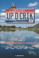 Up D Crik: A Flyfisherman's Odyssey 