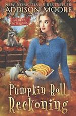 Pumpkin Roll Reckoning: Cozy Mystery 