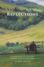 Reflections: A collection of pastoral meditations on Scripture 