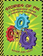 Stories of PM: A Complete Primer of Preventive Maintenance 