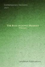 The Rule Against Hearsay: Volume 1 