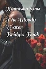 The Bloody Water Bridge
