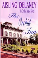 The Orchid Inn: Orchid Island Book One 