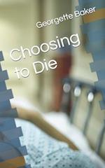 Choosing to Die 