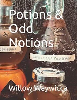 Potions & Odd Notions