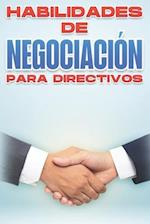 Habilidades de Negociación Para Directivos