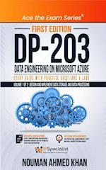 DP 203 Data Engineering on Microsoft Azure Study Guide With Practice Questions & Labs - Volume 1 of 2