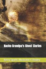 Nacho Grandpa's Ghost Stories 