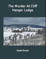 The Murder At Cliff Hanger Lodge 