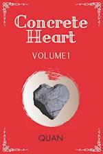 Concrete Heart : Volume 1 