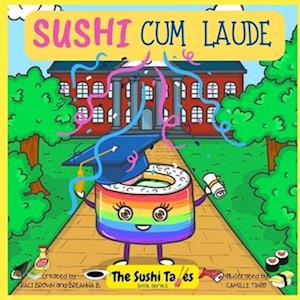 Sushi Cum Laude (The Sushi Tales)