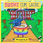 Sushi Cum Laude (The Sushi Tales) 