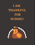 I Am Thankful for Sudoku: Thanksgiving themed Activity Book 