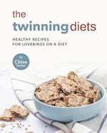 The Twinning Diets: Healthy Recipes for Lovebirds on a Diet 