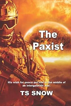 The Paxist: Prequel to the Star Smuggler series