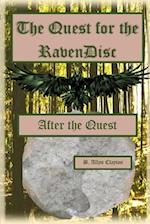The Quest for the RavenDisc: After the Quest 