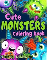 Cute MONSTERS coloring book: 40 fun, cute and silly monsters to color for all ages 