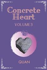 Concrete Heart: Volume 3 