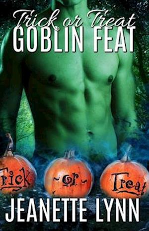 Trick or Treat, Goblin Feat