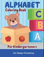 Alphabet Coloring Book For Kindergarteners: Fun ABC Letters And Animals For Kids To Color 