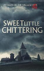 Sweet Little Chittering: A Horror Anthology 