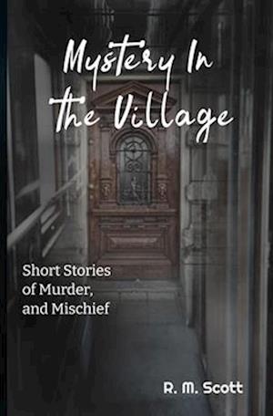 Mystery in the Village