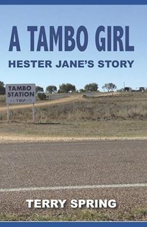 A Tambo Girl: Hester Jane's Story