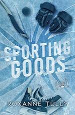 Sporting Goods: A Hockey Romance Standalone 