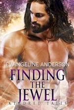 Finding the Jewel: A Kindred Tales Novel 